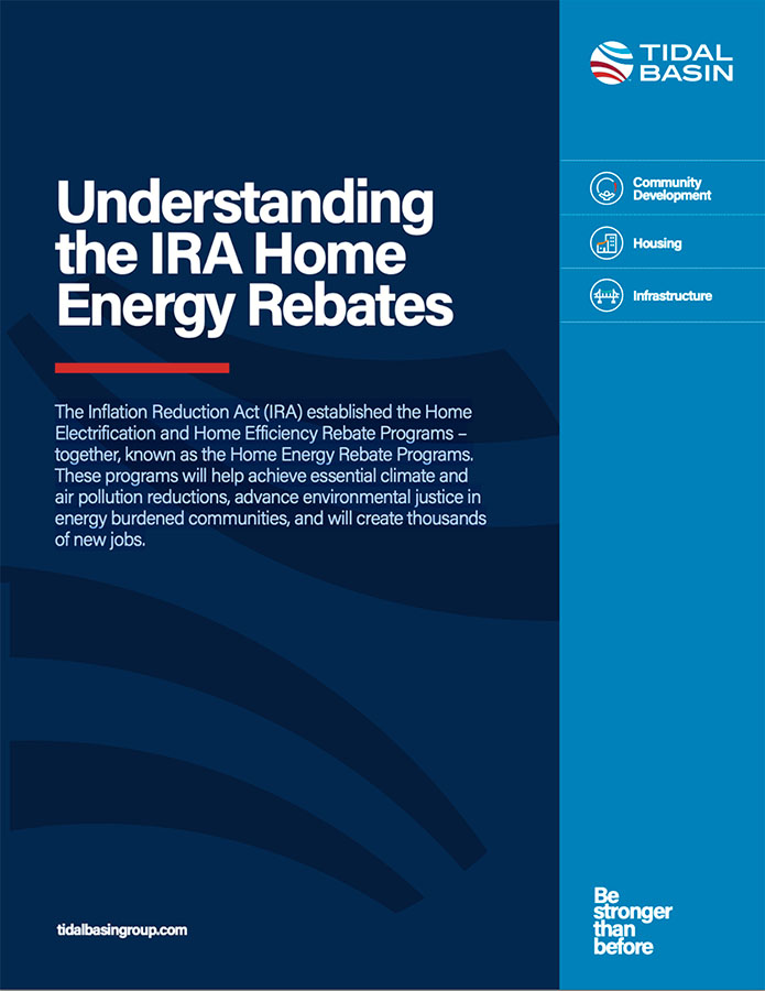 Understanding the IRA Home Energy Rebates Tidal Basin Group
